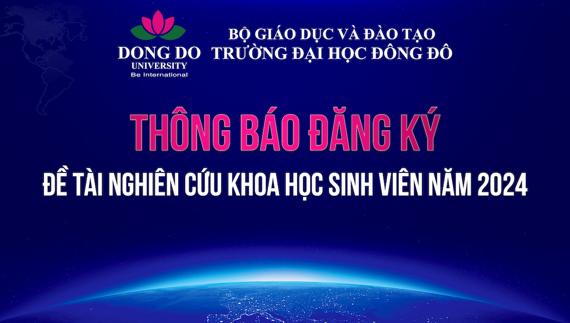 Thông báo đăng ký đề tài nghiên cứu khoa học sinh viên năm 2024